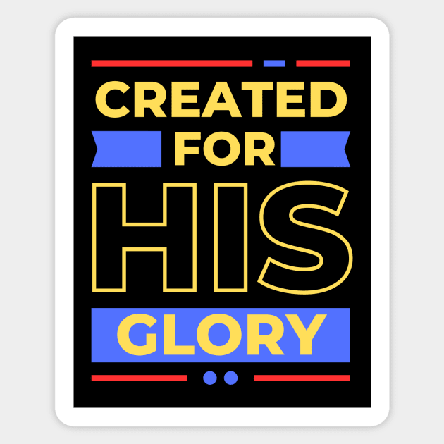 Created for his glory | Christian Sticker by All Things Gospel